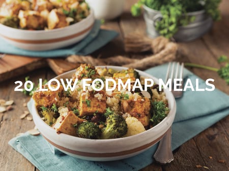 20 Low FODMAP Meals