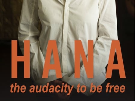 HANA The Audacity to be Free