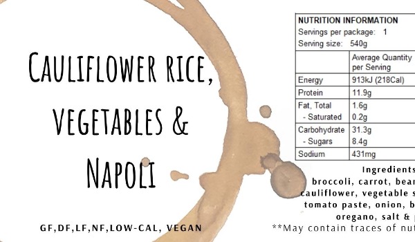 Grilled vegetables, cauliflower rice & Napoli 